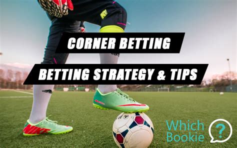 corner match bet bet365|Corner Betting Strategy & Tips .